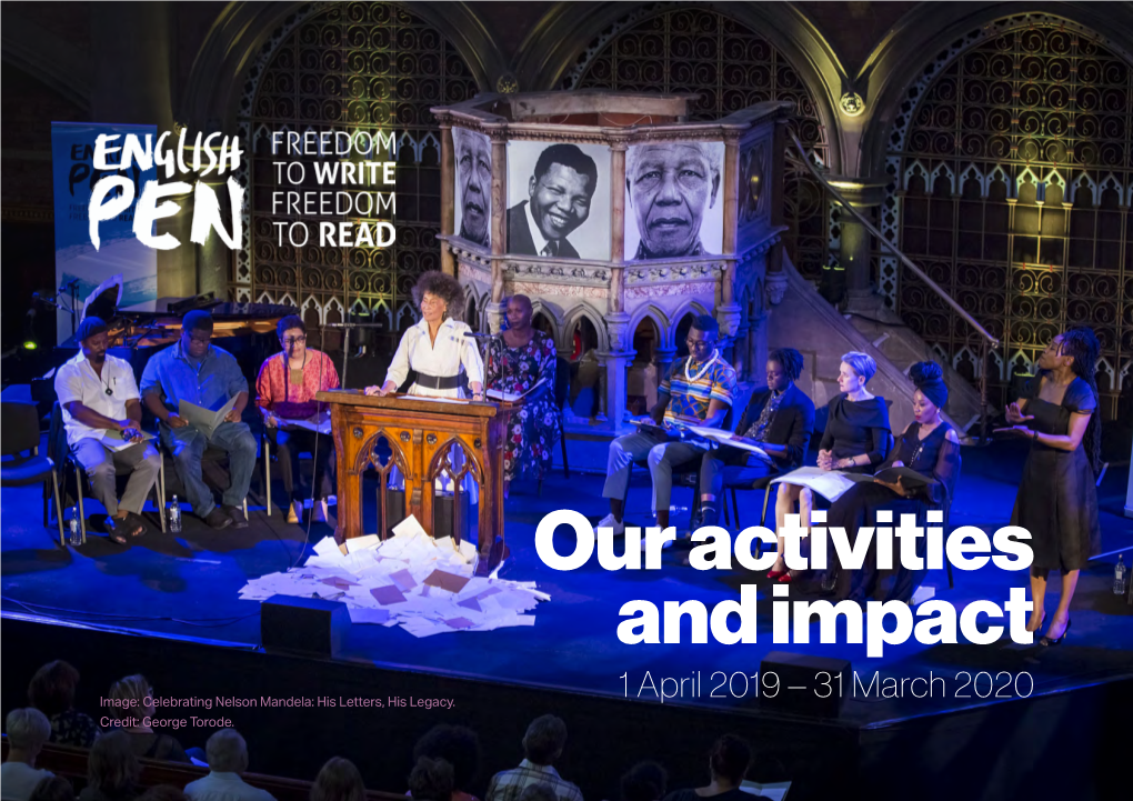 Our Activities and Impact 1 April 2019 – 31 March 2020 Image: Celebrating Nelson Mandela: His Letters, His Legacy