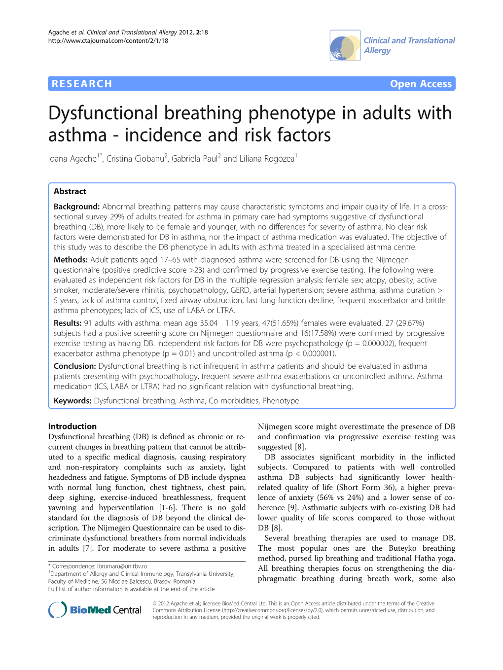 Dysfunctional Breathing Phenotype in Adults with Asthma - Incidence and Risk Factors Ioana Agache1*, Cristina Ciobanu2, Gabriela Paul2 and Liliana Rogozea1