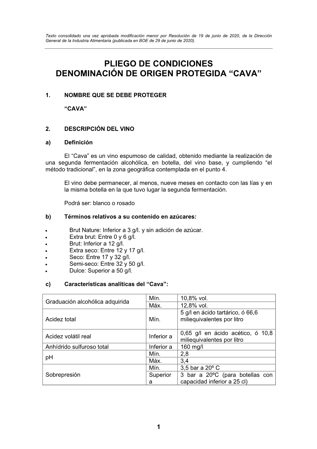 Pliego De Condiciones Denominación De Origen Protegida “Cava”