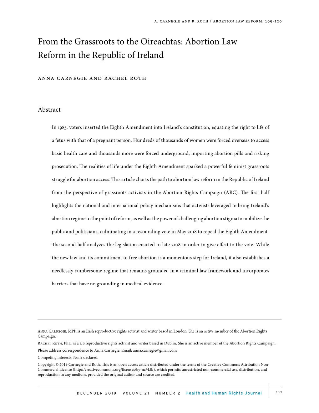 Abortion Law Reform in the Republic of Ireland Anna Carnegie and Rachel Roth