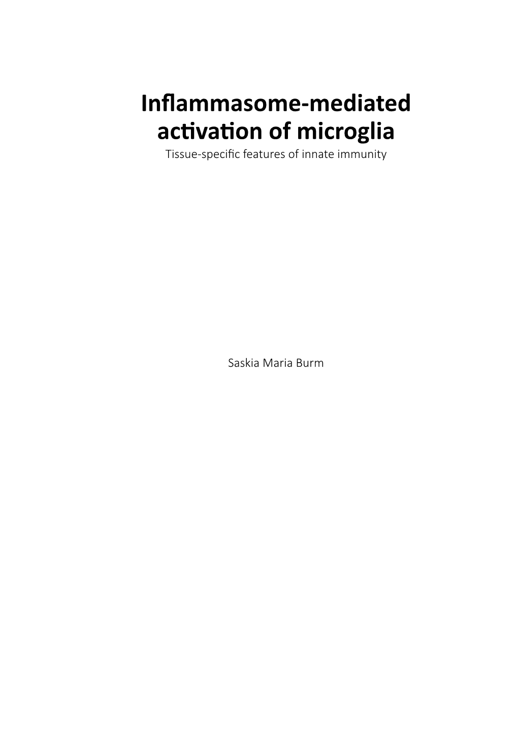Inflammasome-Mediated Activation of Microglia Tissue-Specific Features of Innate Immunity