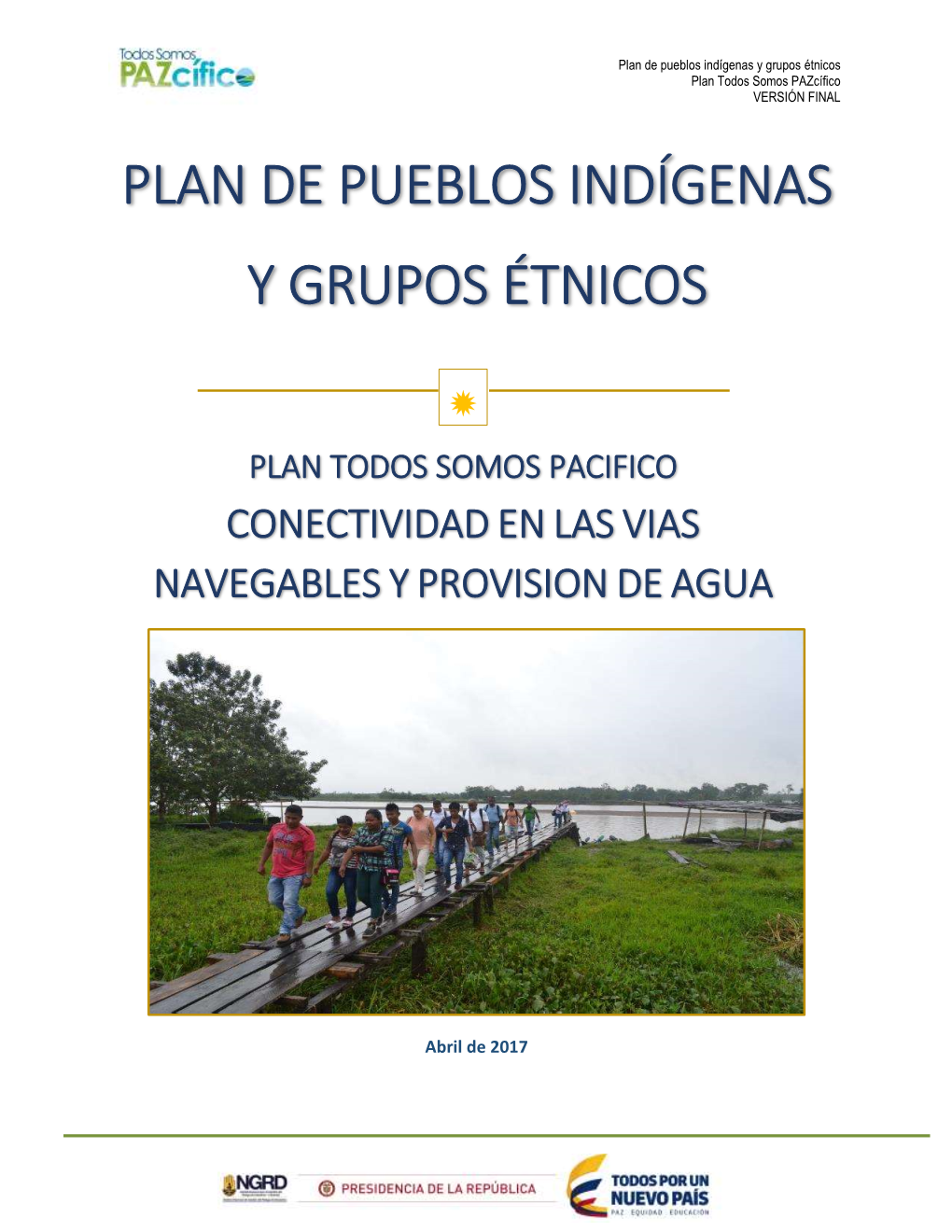 Plan Para Pueblos Indígenas Y Grupos Étnicos