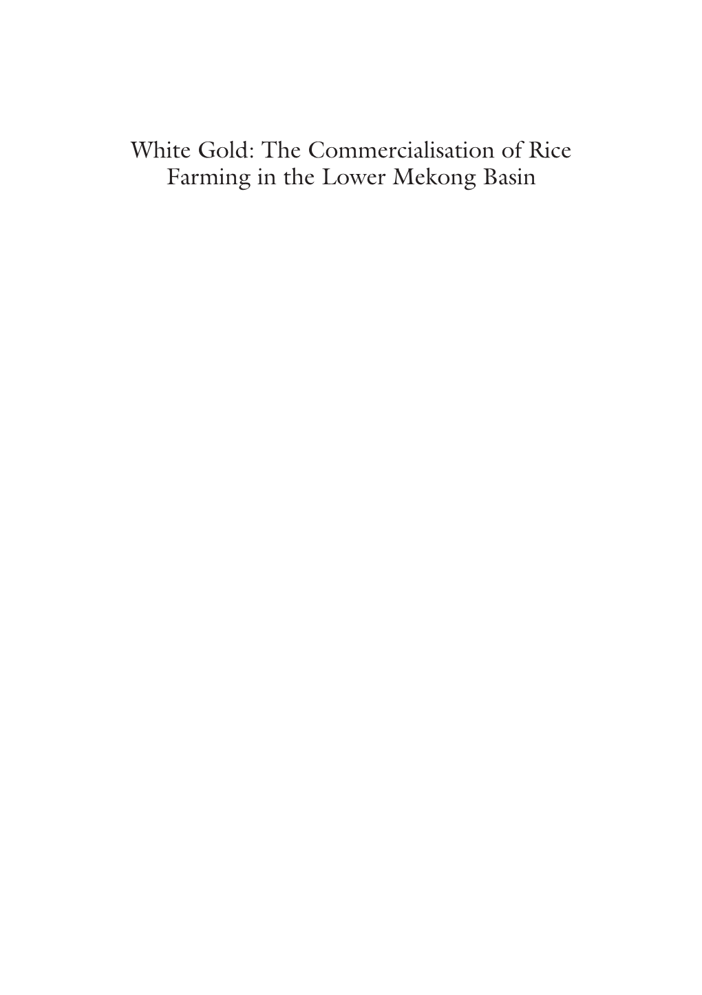 The Commercialisation of Rice Farming in the Lower Mekong Basin