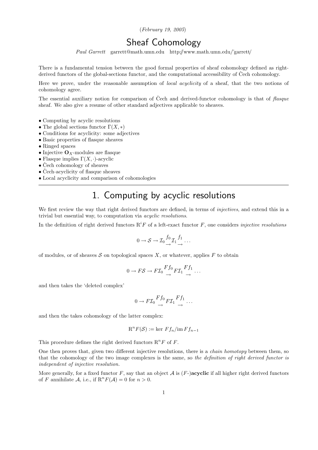 Sheaf Cohomology 1. Computing by Acyclic Resolutions