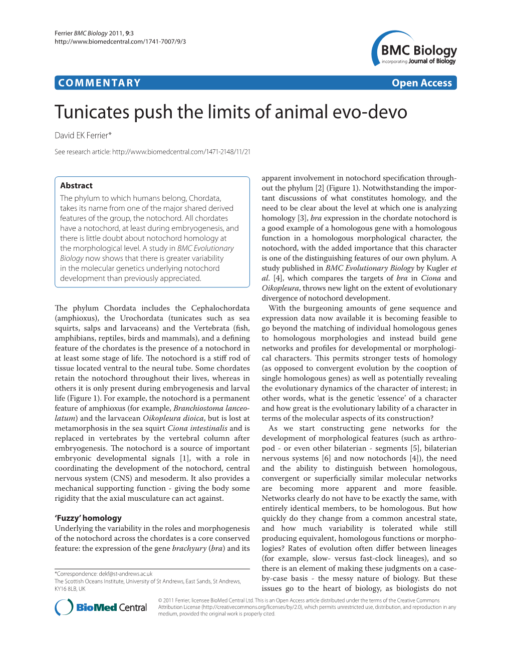 Tunicates Push the Limits of Animal Evo-Devo David EK Ferrier*