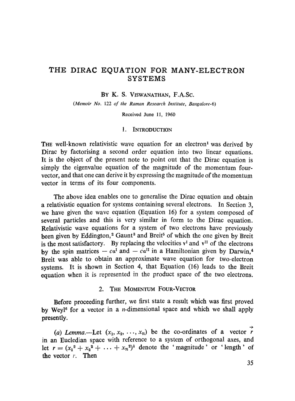 The Dirac Equation for Many-Electron Systems