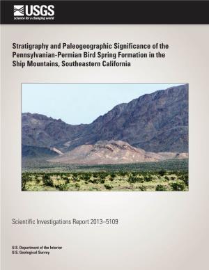 Stratigraphy and Paleogeographic Significance of the Pennsylvanian-Permian Bird Spring Formation in the Ship Mountains, Southeastern California