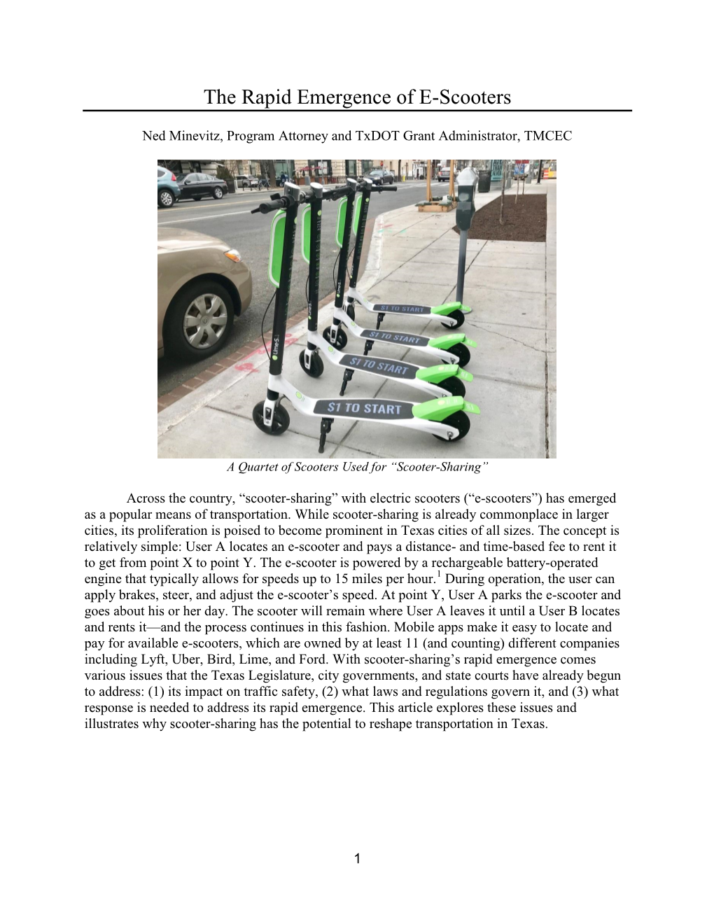 The Rapid Emergence of E-Scooters