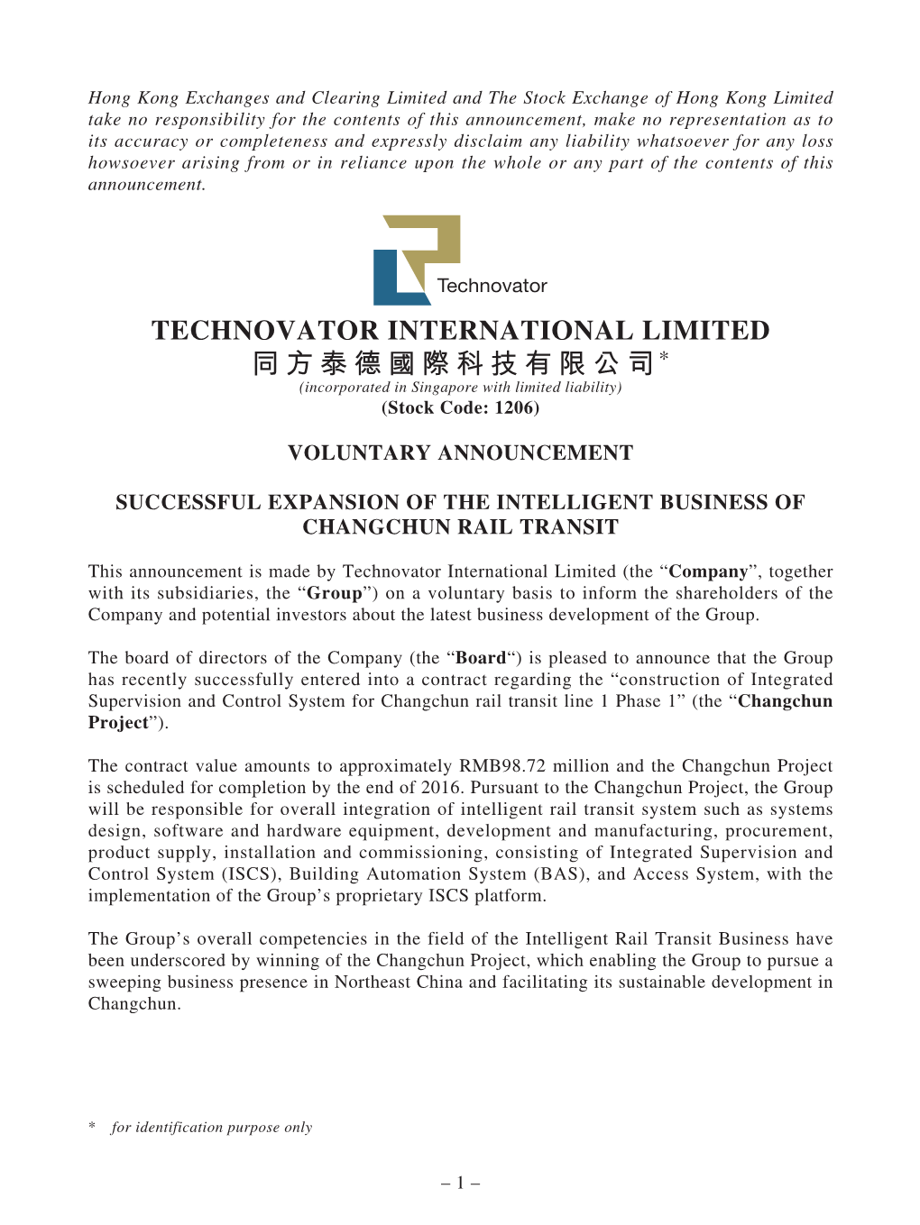 TECHNOVATOR INTERNATIONAL LIMITED 同方泰德國際科技有限公司* (Incorporated in Singapore with Limited Liability) (Stock Code: 1206)