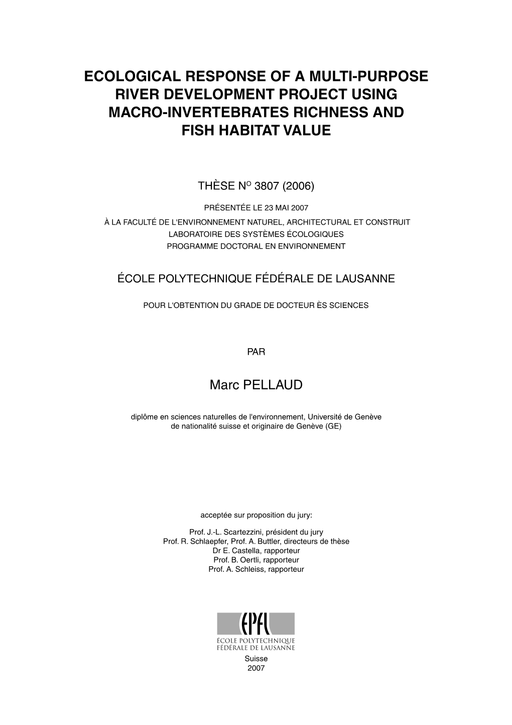 Ecological Response of a Multi-Purpose River Development Project Using Macro-Invertebrates Richness and Fish Habitat Value