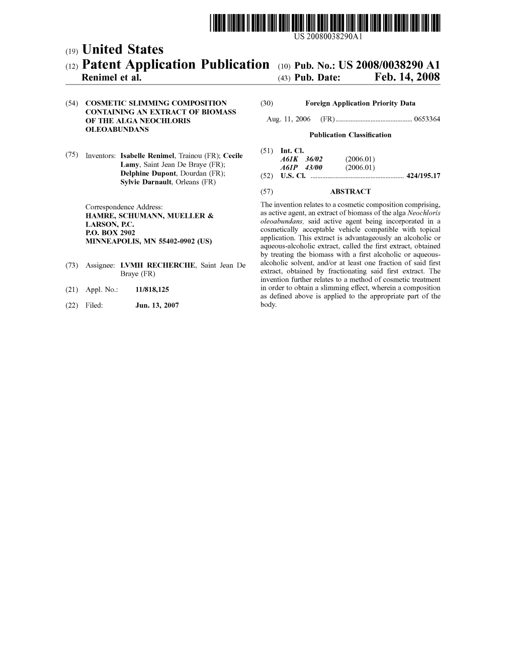 (12) Patent Application Publication (10) Pub. No.: US 2008/0038290 A1 Renimel Et Al