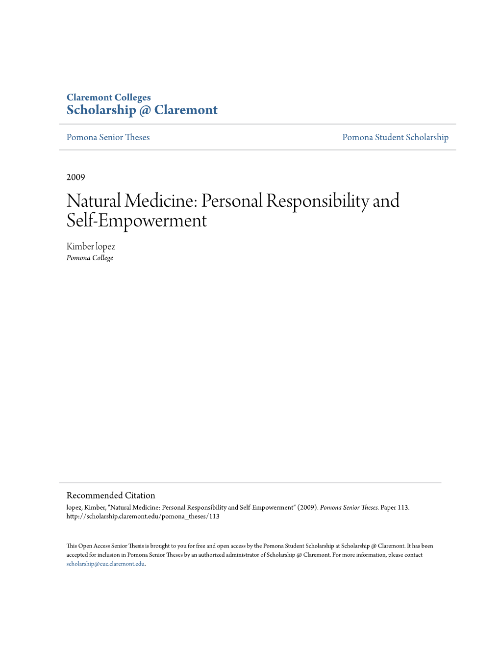 Natural Medicine: Personal Responsibility and Self-Empowerment Kimber Lopez Pomona College