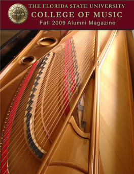 Fall 2009 Alumni Magazine in This Issue Dear Alumni and Friends