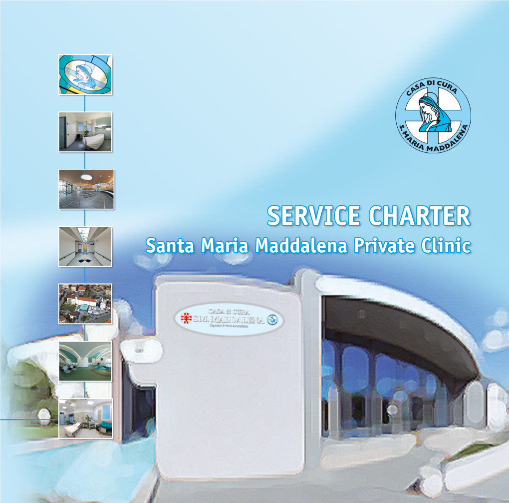 SERVICE CHARTER Santa Maria Maddalena Private Clinic