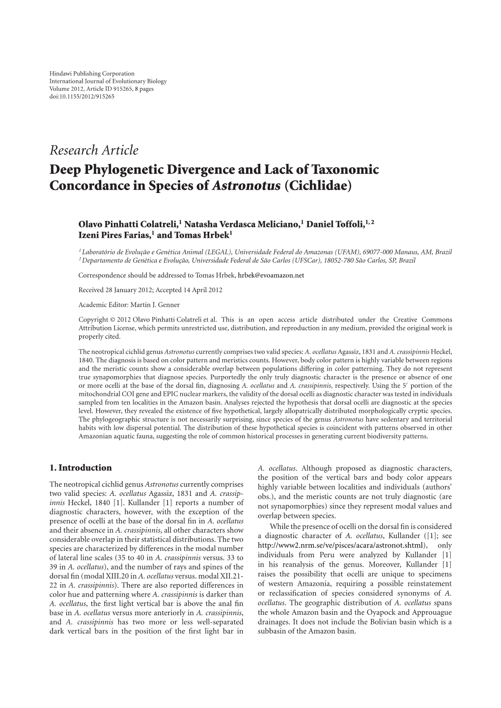 Research Article Deep Phylogenetic Divergence and Lack of Taxonomic Concordance in Species of Astronotus (Cichlidae)