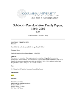 Subbotić - Pereplotchikov Family Papers, 1860S-2002 BA