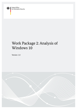 Work Package 2: Analysis of Windows 10