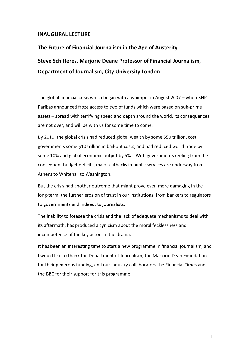 INAUGURAL LECTURE the Future of Financial Journalism in the Age Of