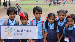 Annual Report 2019-20 from the CEO’S Desk Evidyaloka, Has Not Just Remained an NGO, but Has Risen and Surged As a Grass Root Level Movement