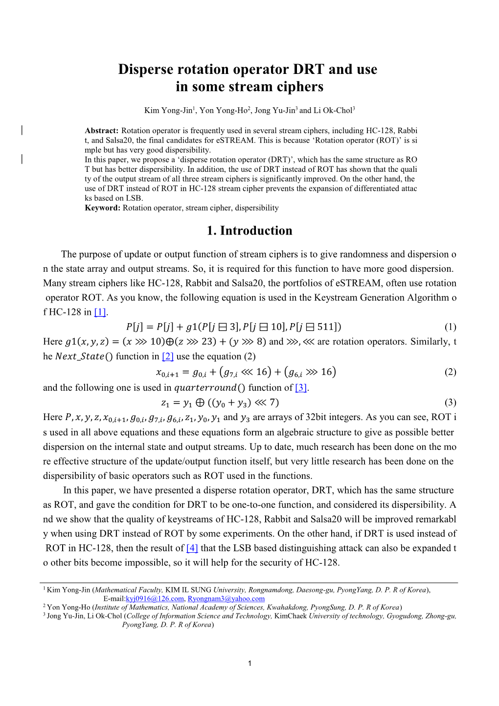 Disperse Rotation Operator DRT and Use in Some Stream Ciphers