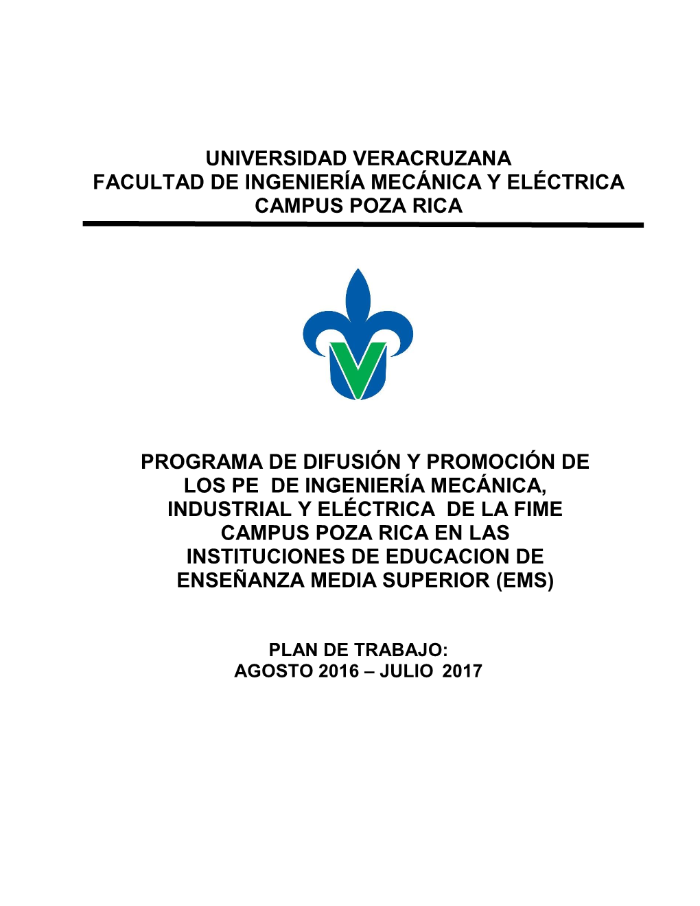 Universidad Veracruzana Facultad De Ingeniería Mecánica Y Eléctrica Campus Poza Rica
