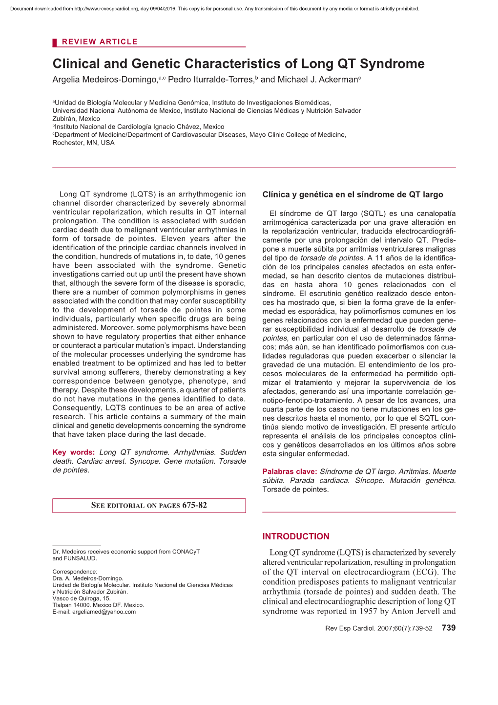 Clinical and Genetic Characteristics of Long QT Syndrome Argelia Medeiros-Domingo,A,C Pedro Iturralde-Torres,B and Michael J