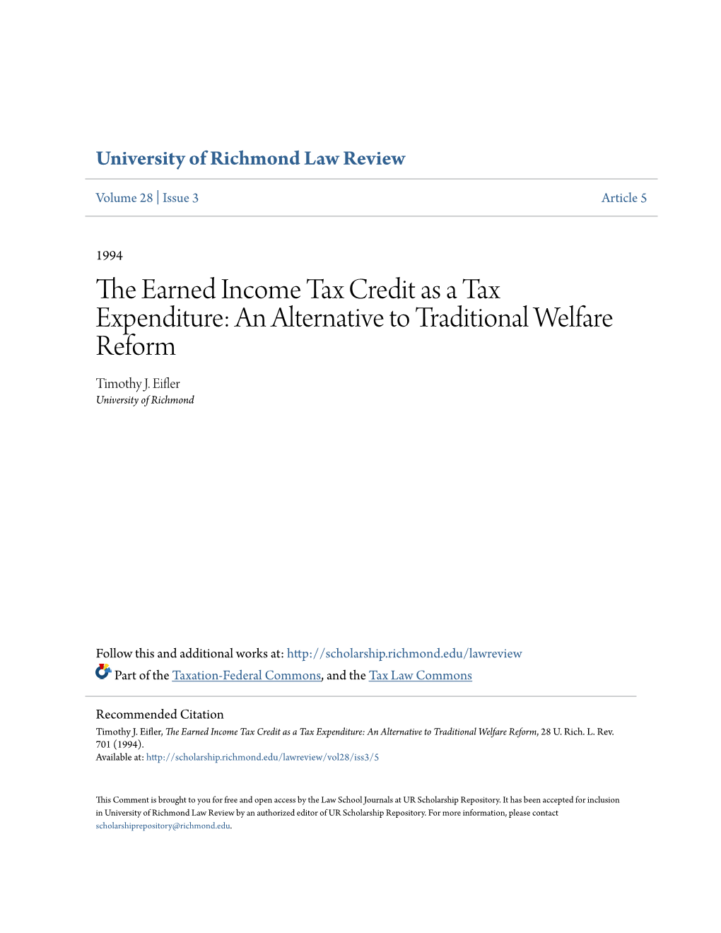 The Earned Income Tax Credit As a Tax Expenditure: an Alternative to Traditional Welfare Reform, 28 U