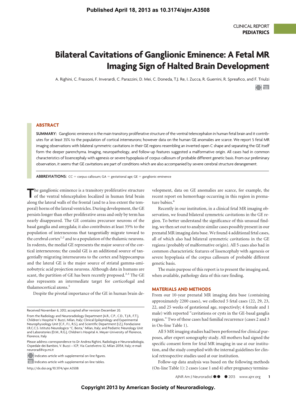 Bilateral Cavitations of Ganglionic Eminence: a Fetal MR Imaging Sign of Halted Brain Development