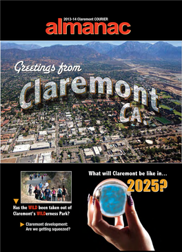What Will Claremont Be Like In... 2025?2025? T Has the WILD Been Taken out of Claremont’S Wilderness Park?