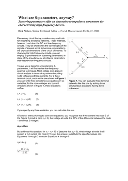 What Are S-Parameters, Anyway? Scattering Parameters Offer an Alternative to Impedance Parameters for Characterizing High-Frequency Devices