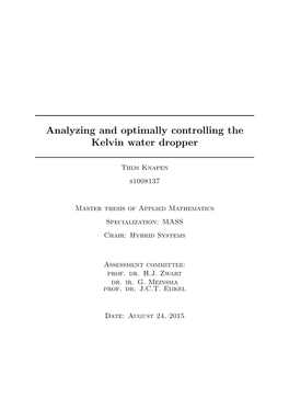 Analyzing and Optimally Controlling the Kelvin Water Dropper