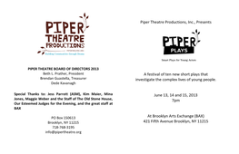 Piper Theatre Productions, Inc., Presents a Festival of Ten New Short