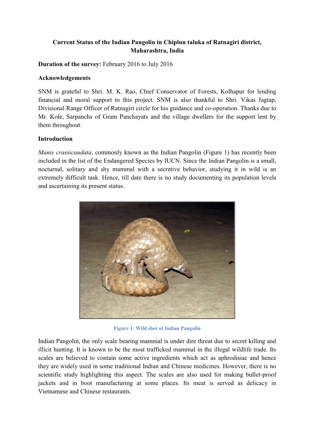 Current Status of the Indian Pangolin in Chiplun Taluka of Ratnagiri District, Maharashtra, India Duration of the Survey