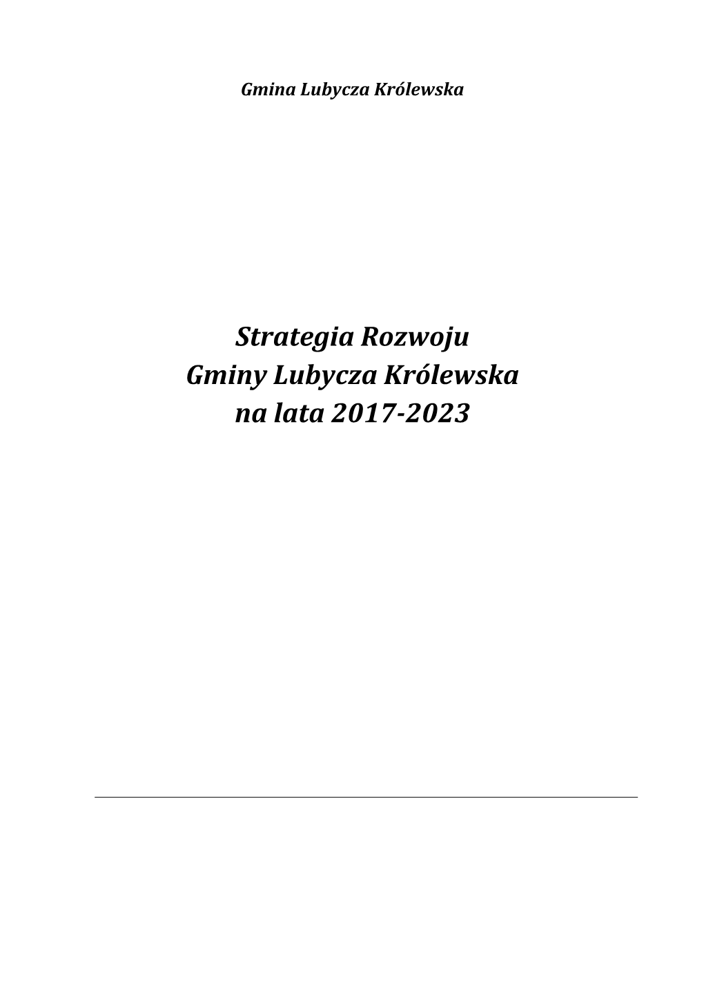 Strategia Rozwoju Gminy Lubycza Królewska Na Lata 2017-2023