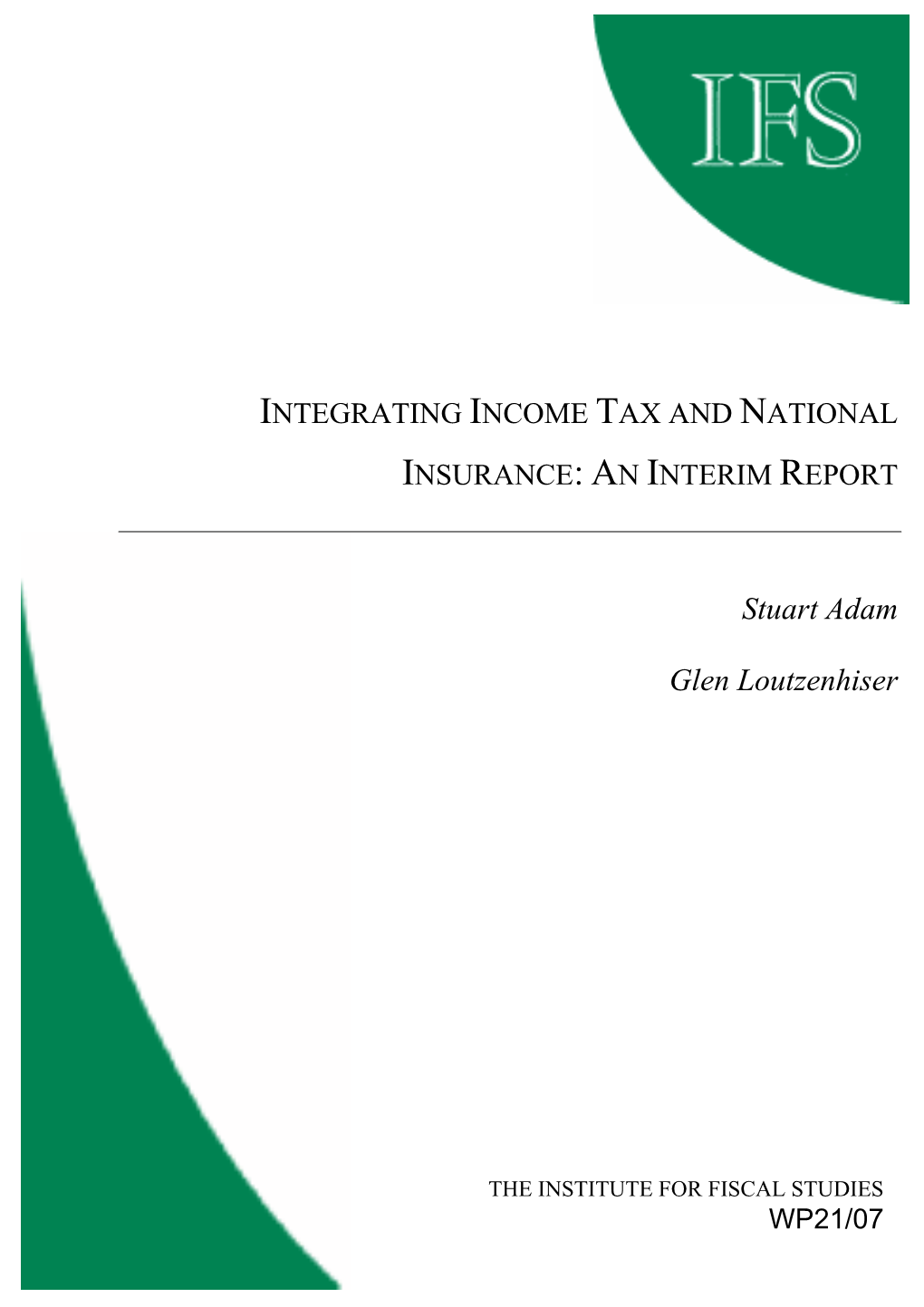 Integrating Income Tax and National Insurance: an Interim Report