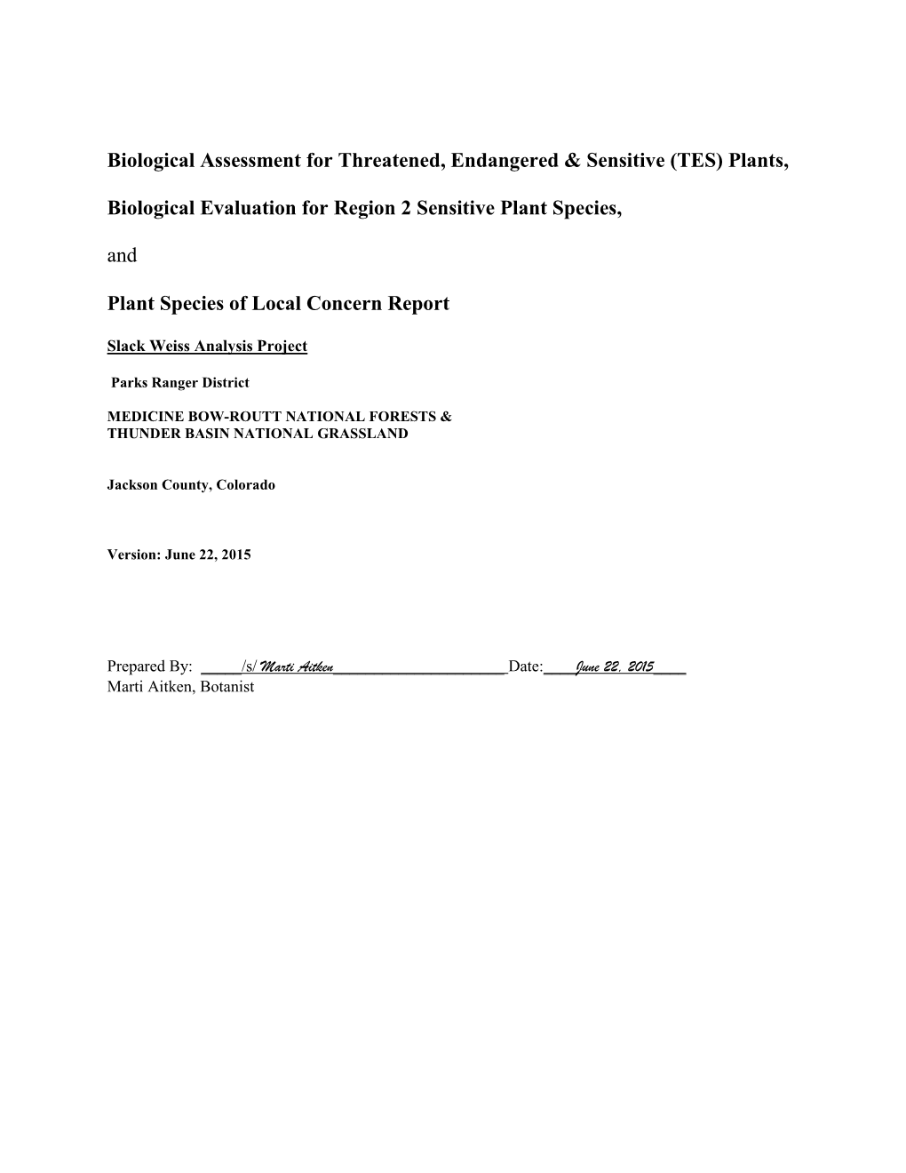 Biological Assessment for Threatened, Endangered & Sensitive (TES) Plants