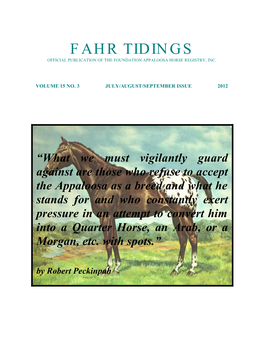 Fahr Tidings Official Publication of the Foundation Appaloosa Horse Registry, Inc