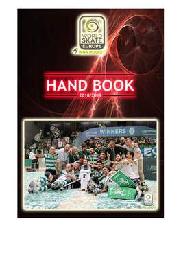 Handbook Guide Created by World Skate Europe Rink Hockey Communication Department