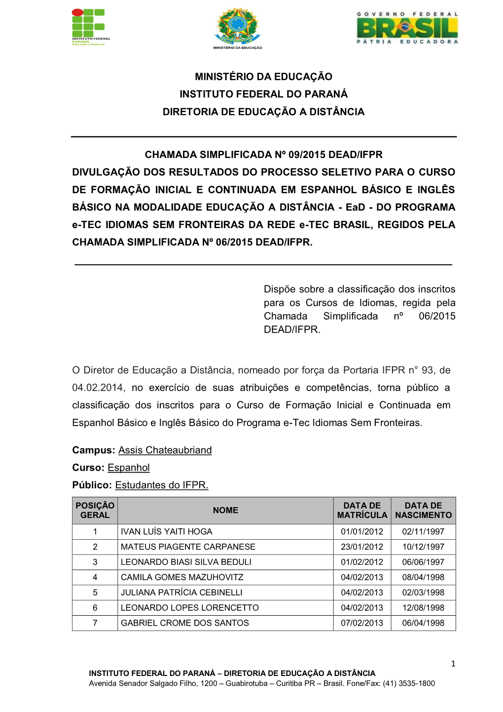 Ministério Da Educação Instituto Federal Do Paraná Diretoria De Educação a Distância