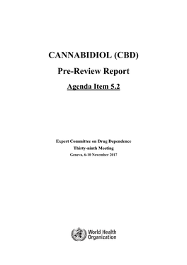 CANNABIDIOL (CBD) Pre-Review Report Agenda Item 5.2