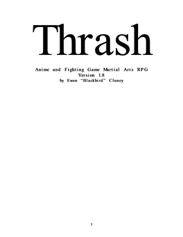 Thrash Anime and Fighting Game Martial Arts RPG Version 1.8 by Ewen “Blackbird” Cluney