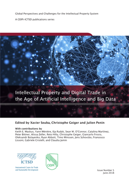 Intellectual Property and Digital Trade in the Age of Artificial Intelligence and Big Data