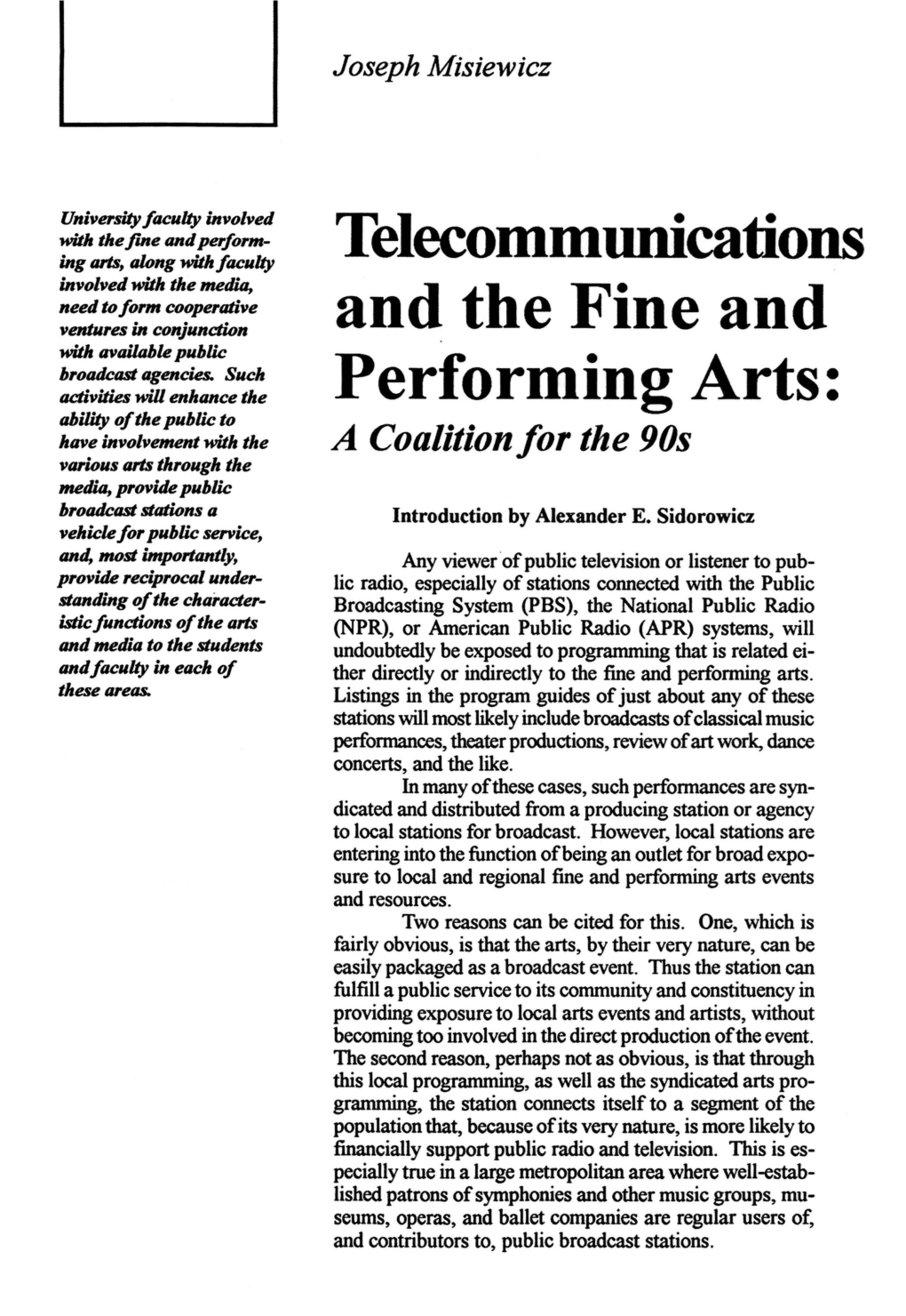 Telecommunications and the Fine and Performing Arts