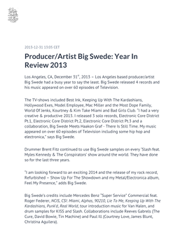 Producer/Artist Big Swede: Year in Review 2013