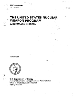 The United States Nuclear Weapon Program: A