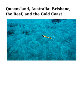 Queensland, Australia: Brisbane, the Reef, and the Gold Coast by Lee Foster