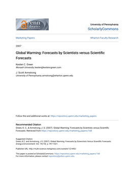 Global Warming: Forecasts by Scientists Versus Scientific Forecasts