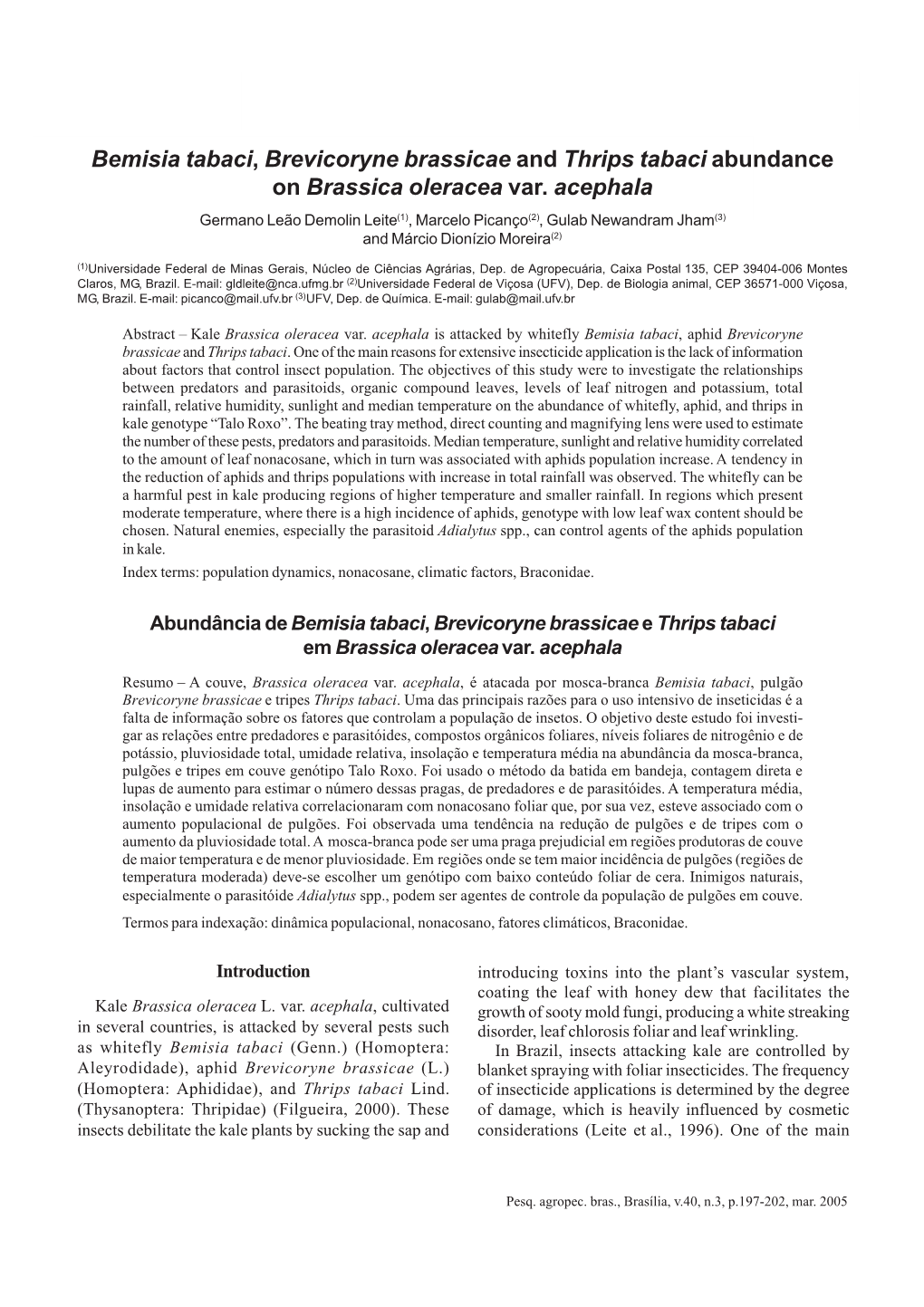 Bemisia Tabaci, Brevicoryne Brassicae and Thrips Tabaci Abundance on Brassica Oleracea Var