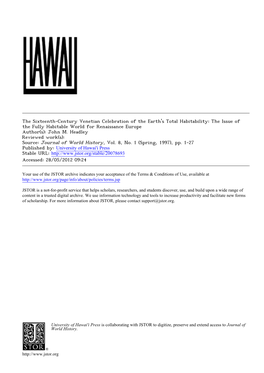 The Sixteenth-Century Venetian Celebration of the Earth's Total Habitability: the Issue of the Fully Habitable World for Renaissance Europe Author(S): John M