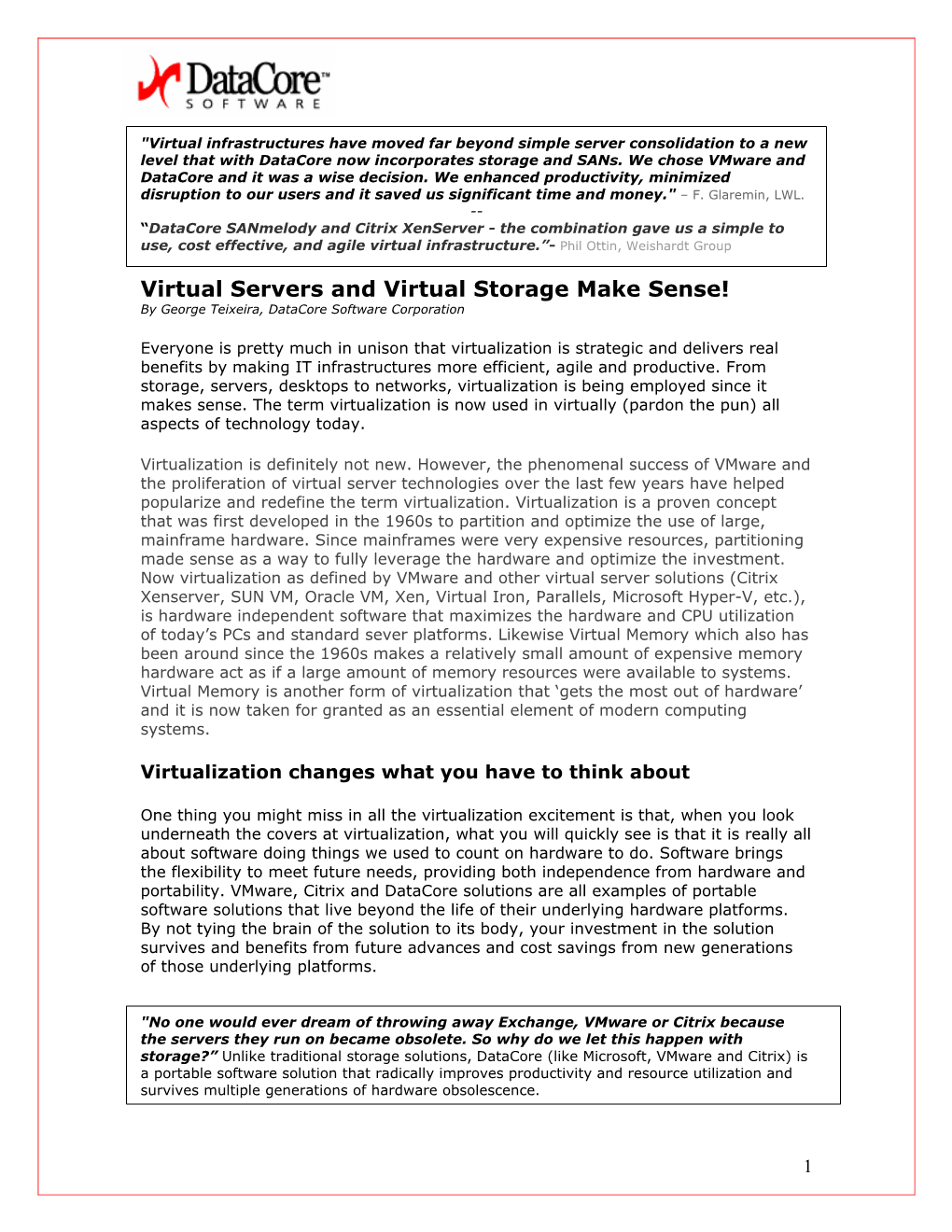Virtual Servers and Virtual Storage Make Sense! by George Teixeira, Datacore Software Corporation